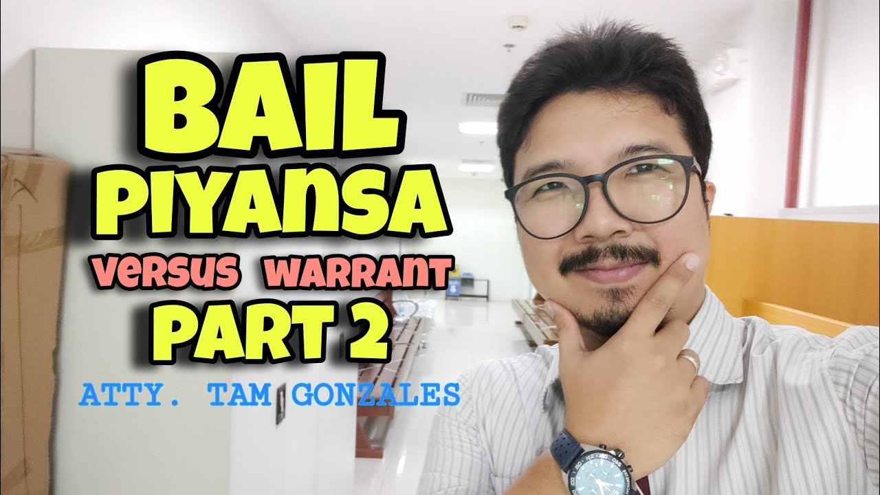 BAIL / PIYANSA VS WARRANT PART 2 #89