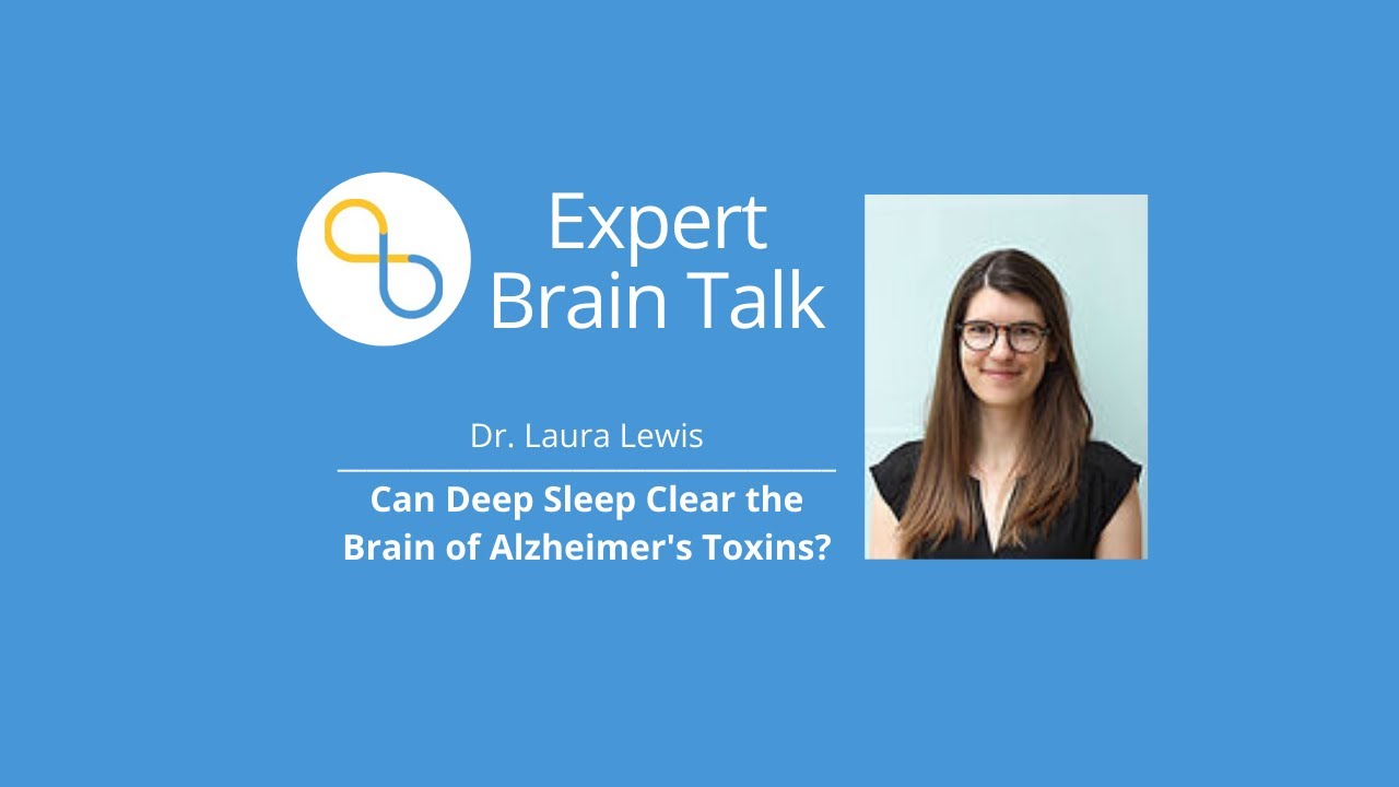 Can Deep Sleep Clear the Brain of Alzheimer's Toxins? | Brain Talks | Being Patient