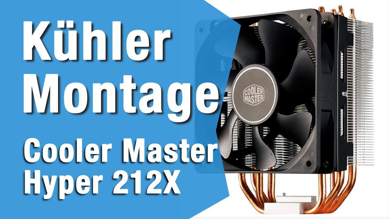 CPU Kühler - Cooler Master Hyper 212X - Montage/Unboxing
