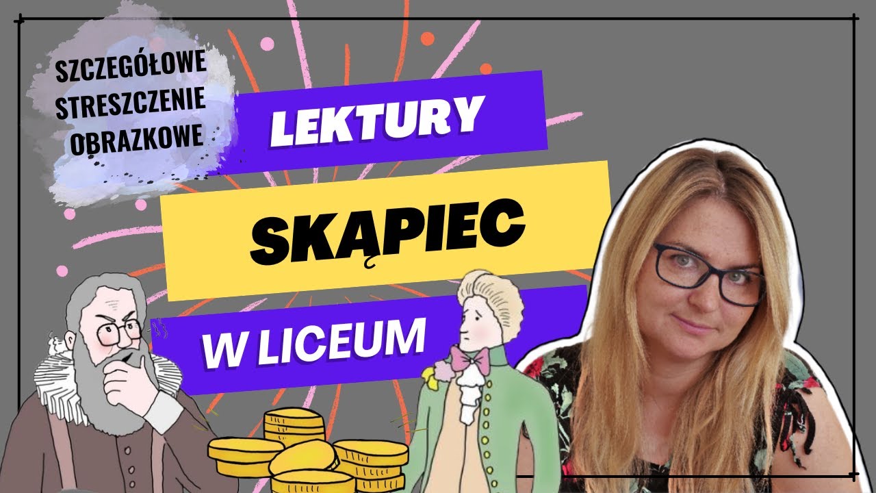 Skąpiec - szczegółowe streszczenie obrazkowe