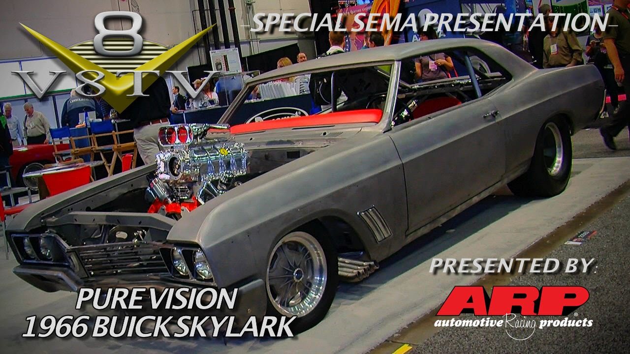 Steve Strope's Pure Vision 1966 Buick Skylark Street Funny Car Project Video SEMA 2015 V8TV