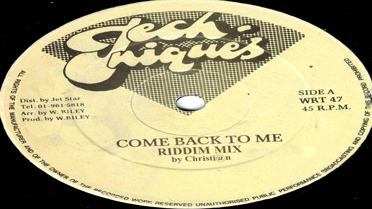 Come Back To Me Riddim Mix - By Christi@n