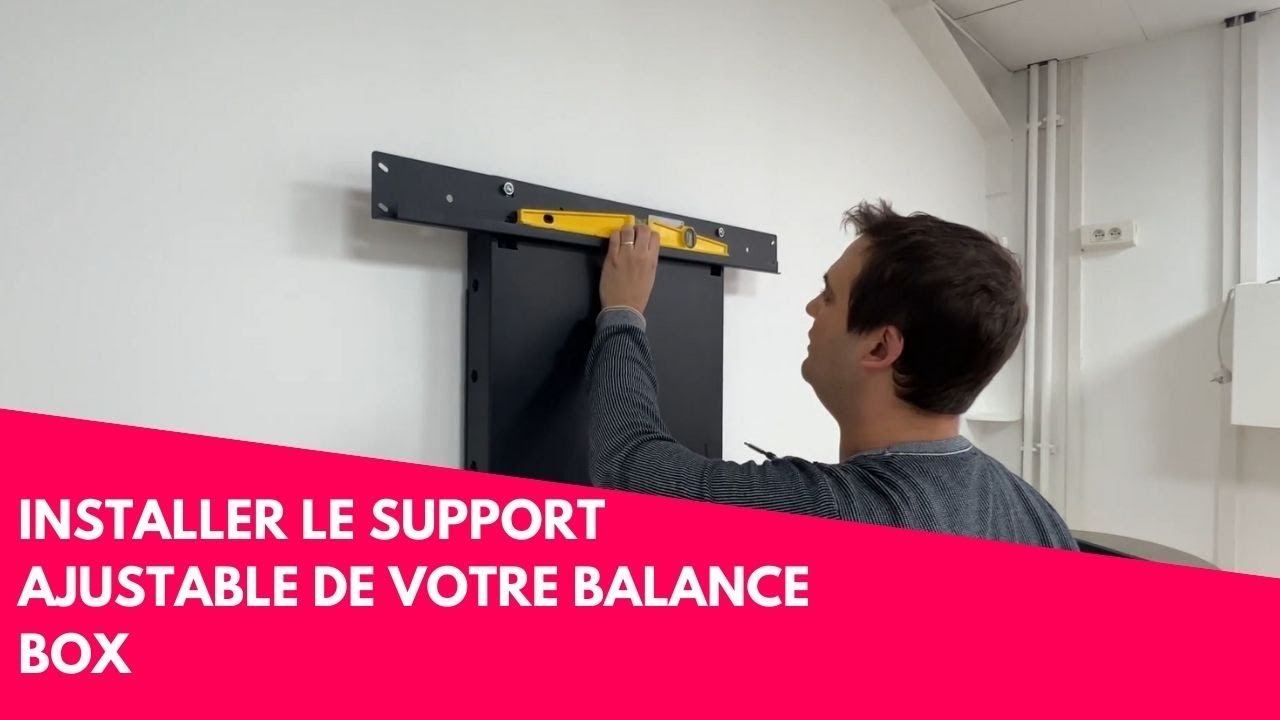 Comment installer un support mural ajustable BalanceBox ?