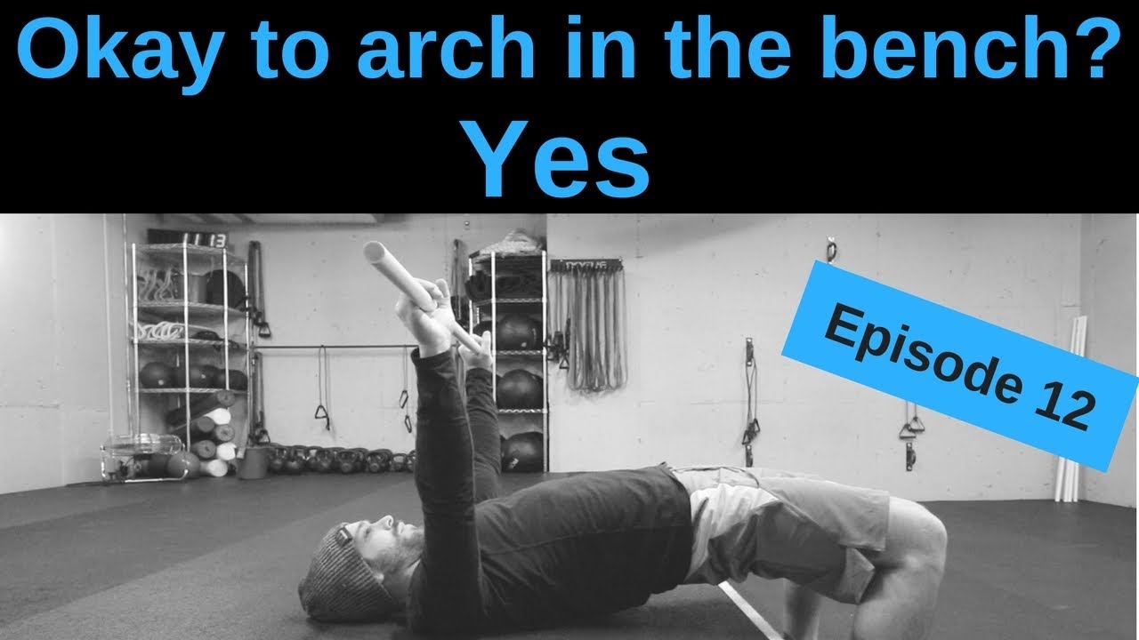 Episode 12 - Arching The Back???
