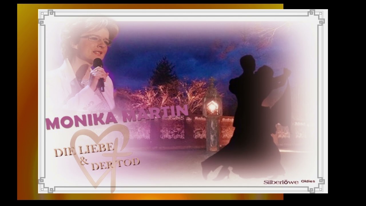 Monika Martin - Die Liebe und der Tod