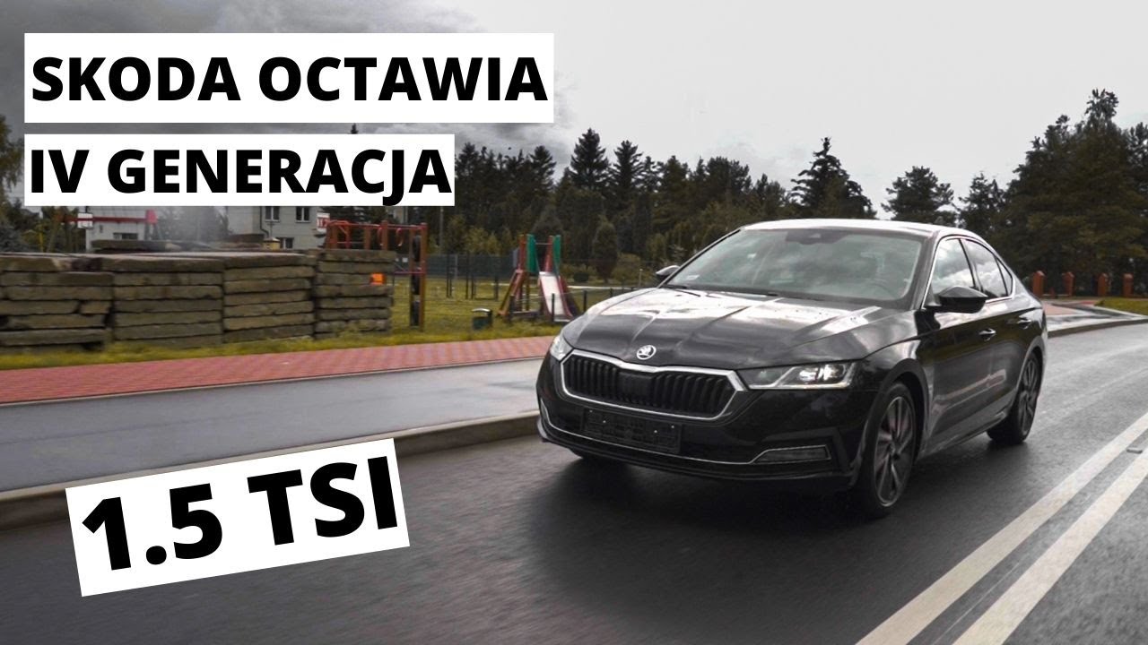Skoda Octavia IV 1.5 TSI - Pr&oacute;cz tego że jest dobra, to w końcu wygląda
