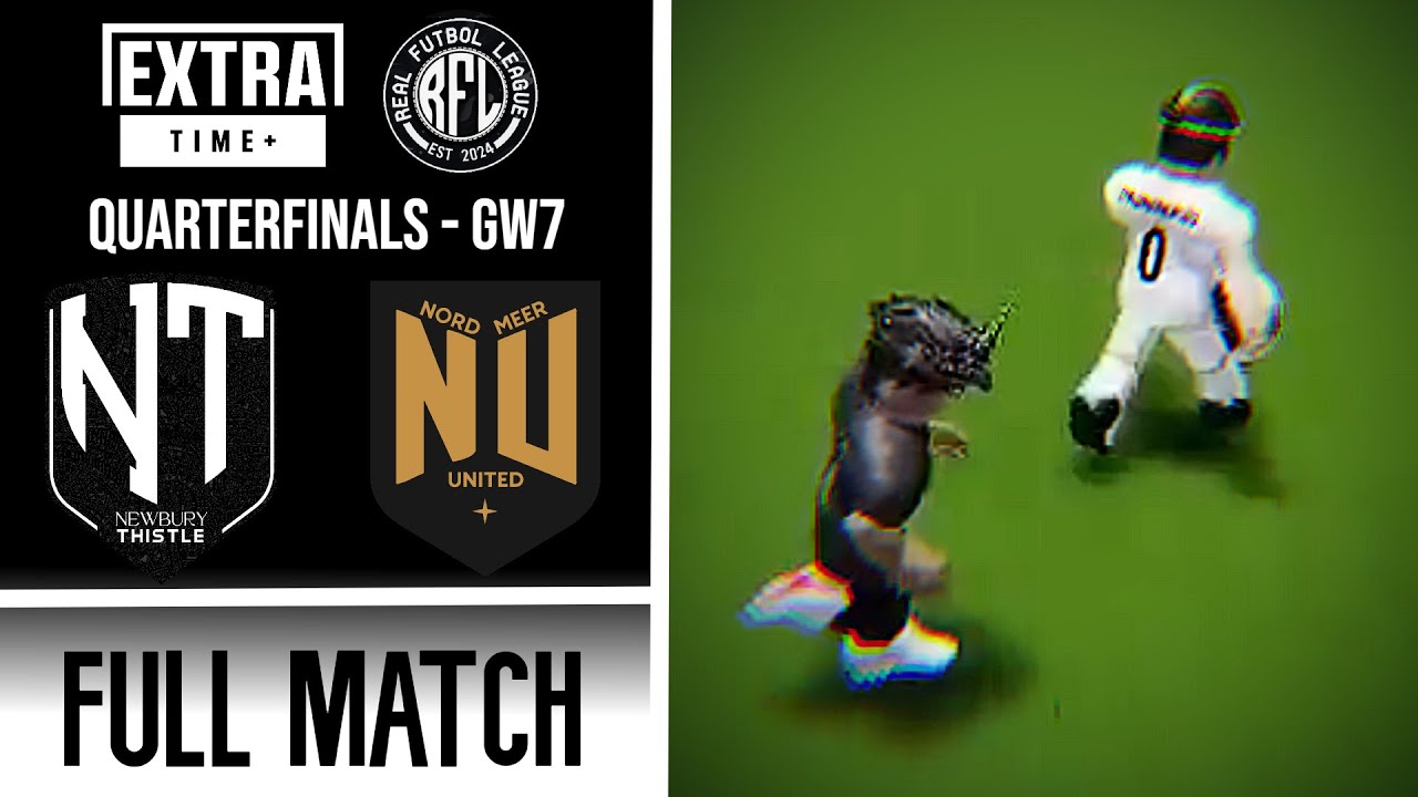 (FULL MATCH) Newbury Thistle vs Nordmeer United | RFL S1 Preseason - Quarterfinals [GW7]