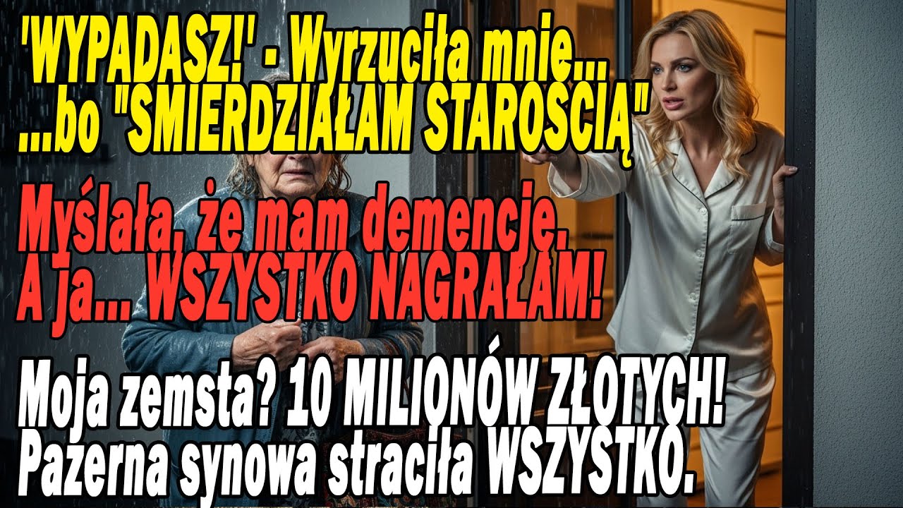 Wyrzuciła mnie, bo 