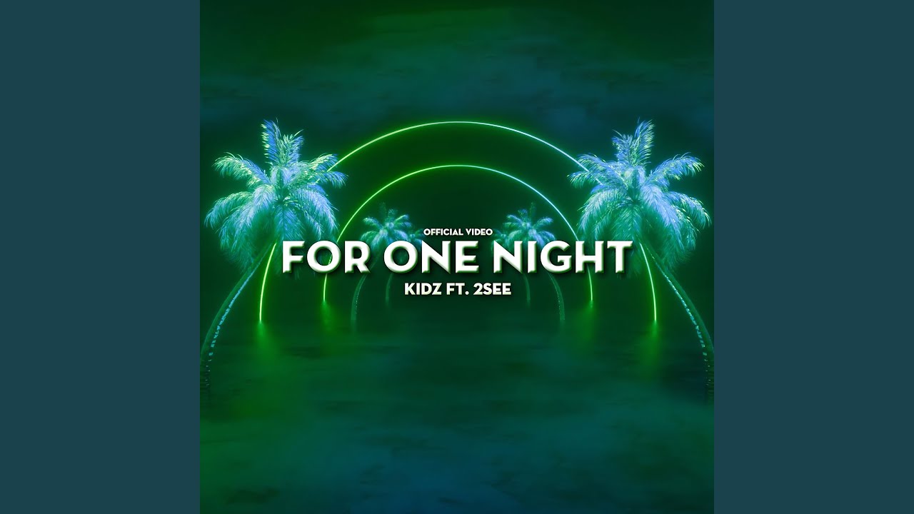 For One Night