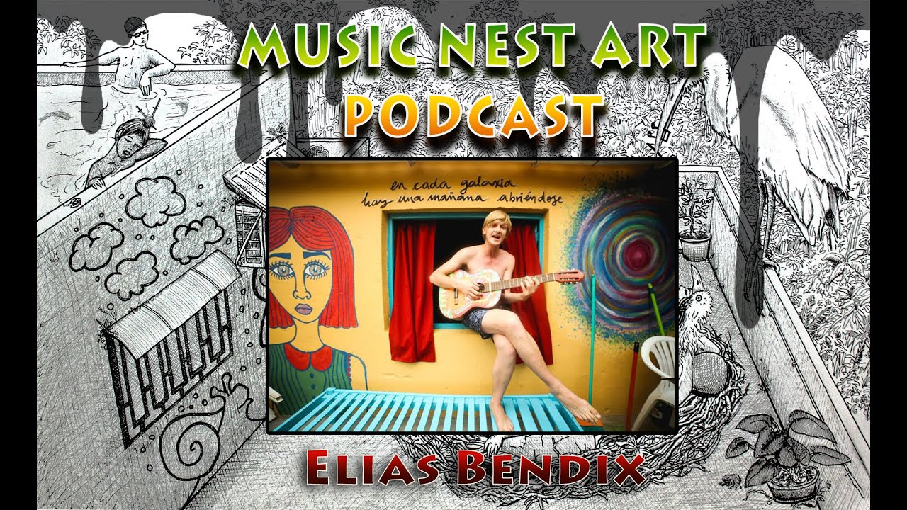 Music Nest Art Podcast: Ep.3 - Elias Bendix Interview
