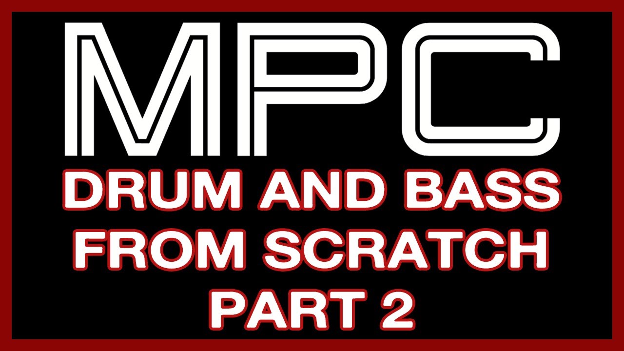 Учебное пособие по MPC Drum and Bass, часть 2