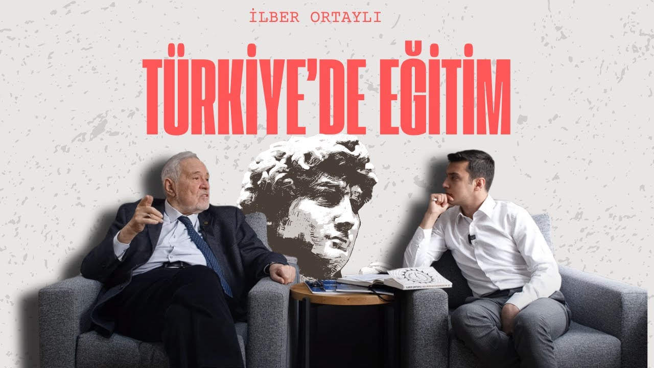 İlber Ortaylı ile Türkiye'de Lise Eğitimi: Genel Liseler, Özel Liseler ve İmam Hatipler