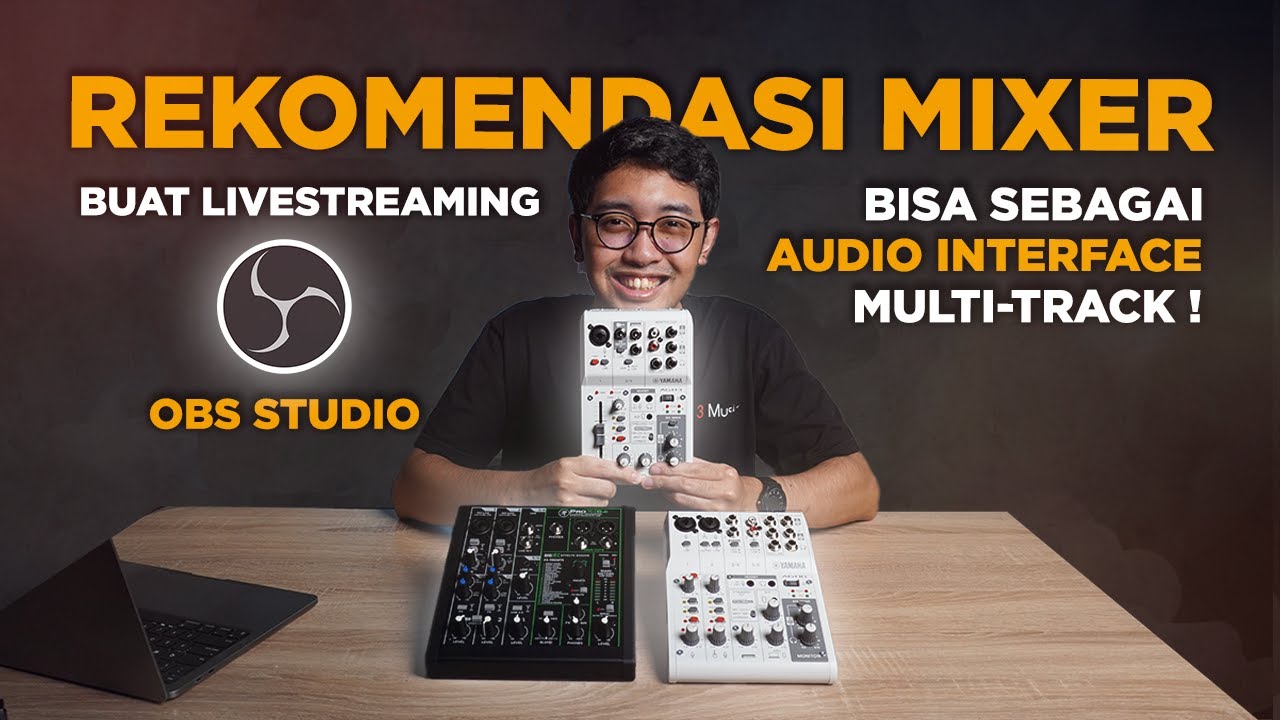 Rekomendasi Mixer USB yang bisa Multi-Track dan cocok buat Livestreaming OBS Studio !