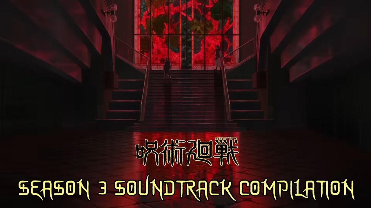 Jujutsu Kaisen Season 3 Culling Games Arc OST Compilation
