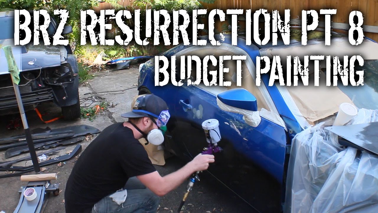 BRZ Resurrection Pt 8 - Budget Painting