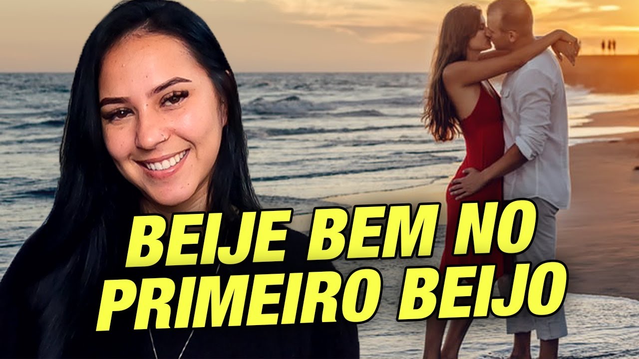 COMO BEIJAR BEM NO PRIMEIRO BEIJO - ft Jessica Netto
