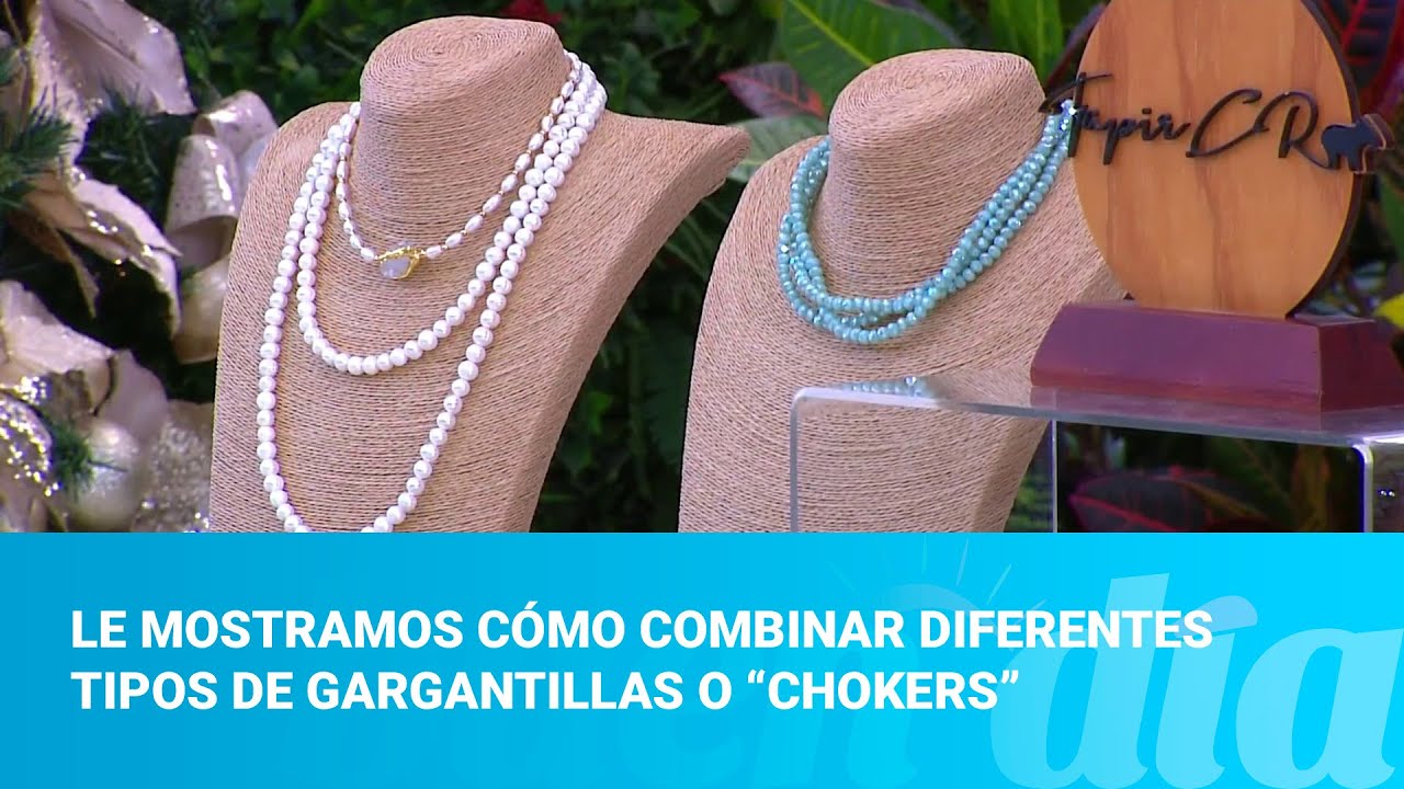 Le mostramos c&oacute;mo combinar diferentes tipos de gargantillas o &lsquo;chokers&rsquo;