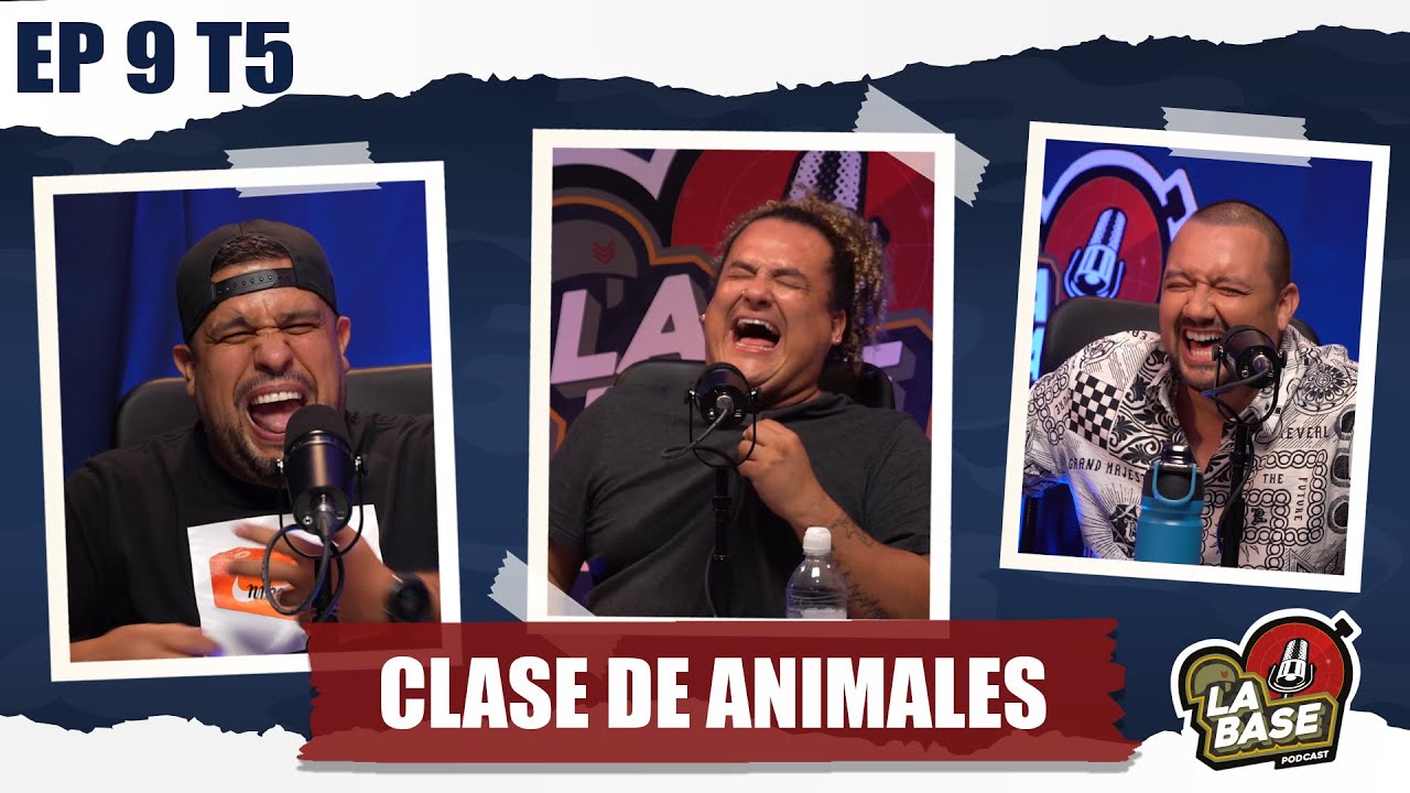 Clase de animales | La Base Podcast | EP9 | T5