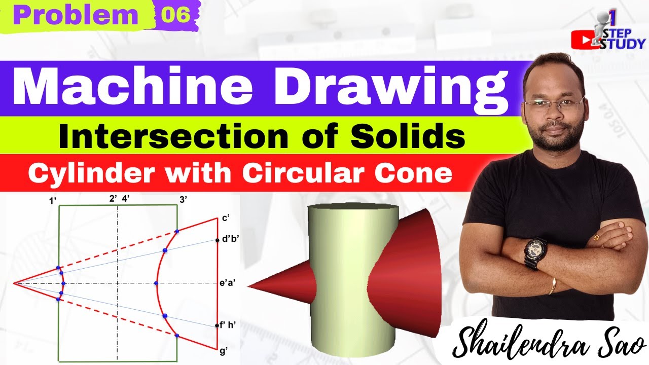 Intersection of Solids - Cylinder with Circular Cone - Penetration Engineering / Machine Drawing