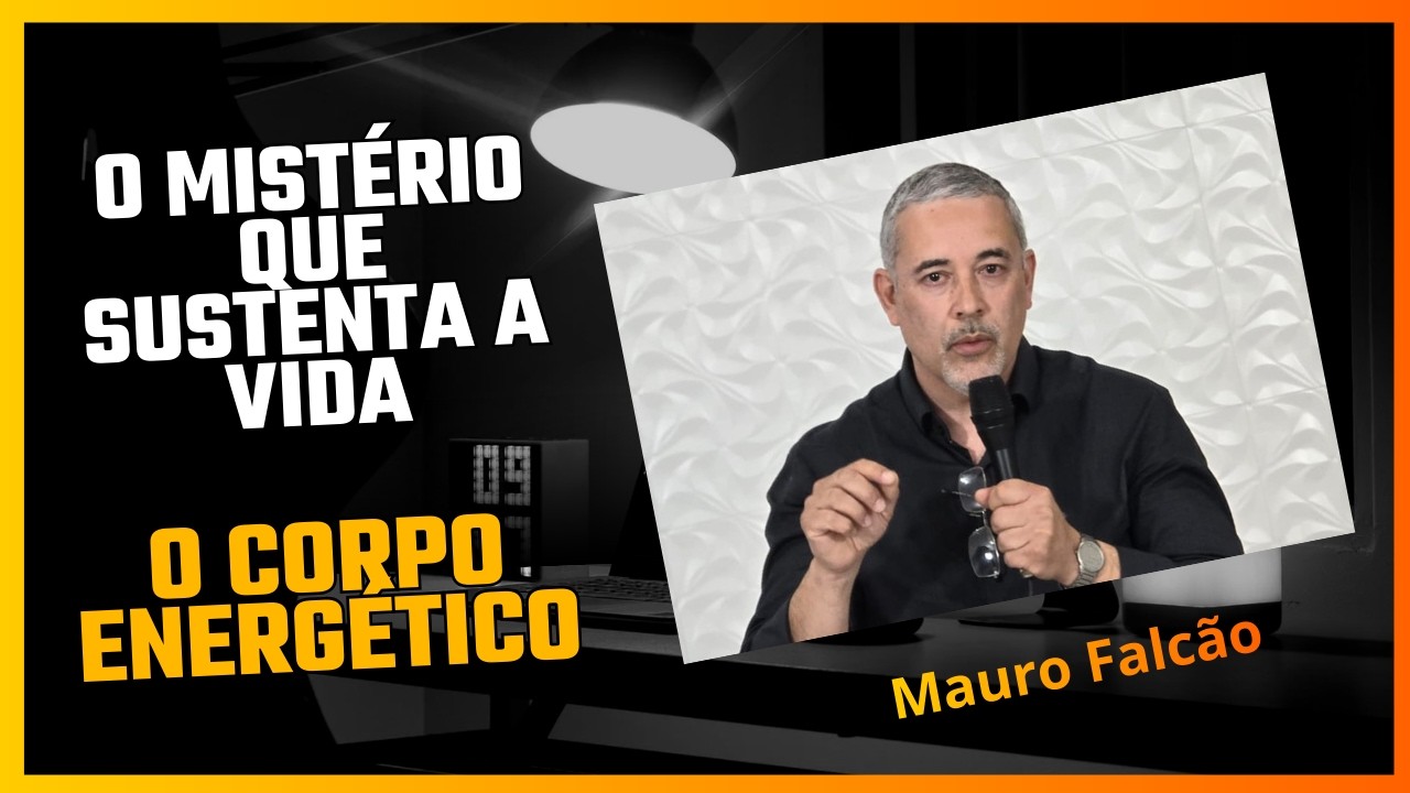 O mistério que sustenta a vida - Mauro Falcão