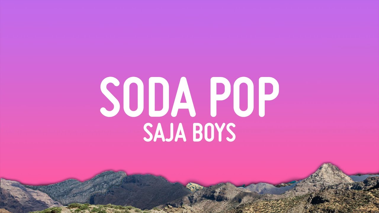 Saja Boys - Soda Pop (Lyrics) | K-Pop Demon Hunters