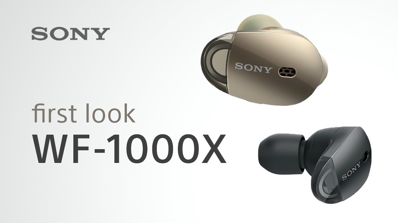 First Look! NEW ‘Truly Wireless’ WF-1000X headphones