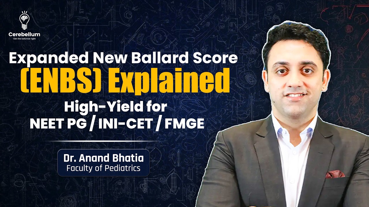 Expanded New Ballard Score (ENBS) Explained | Dr. Anand Bhatia