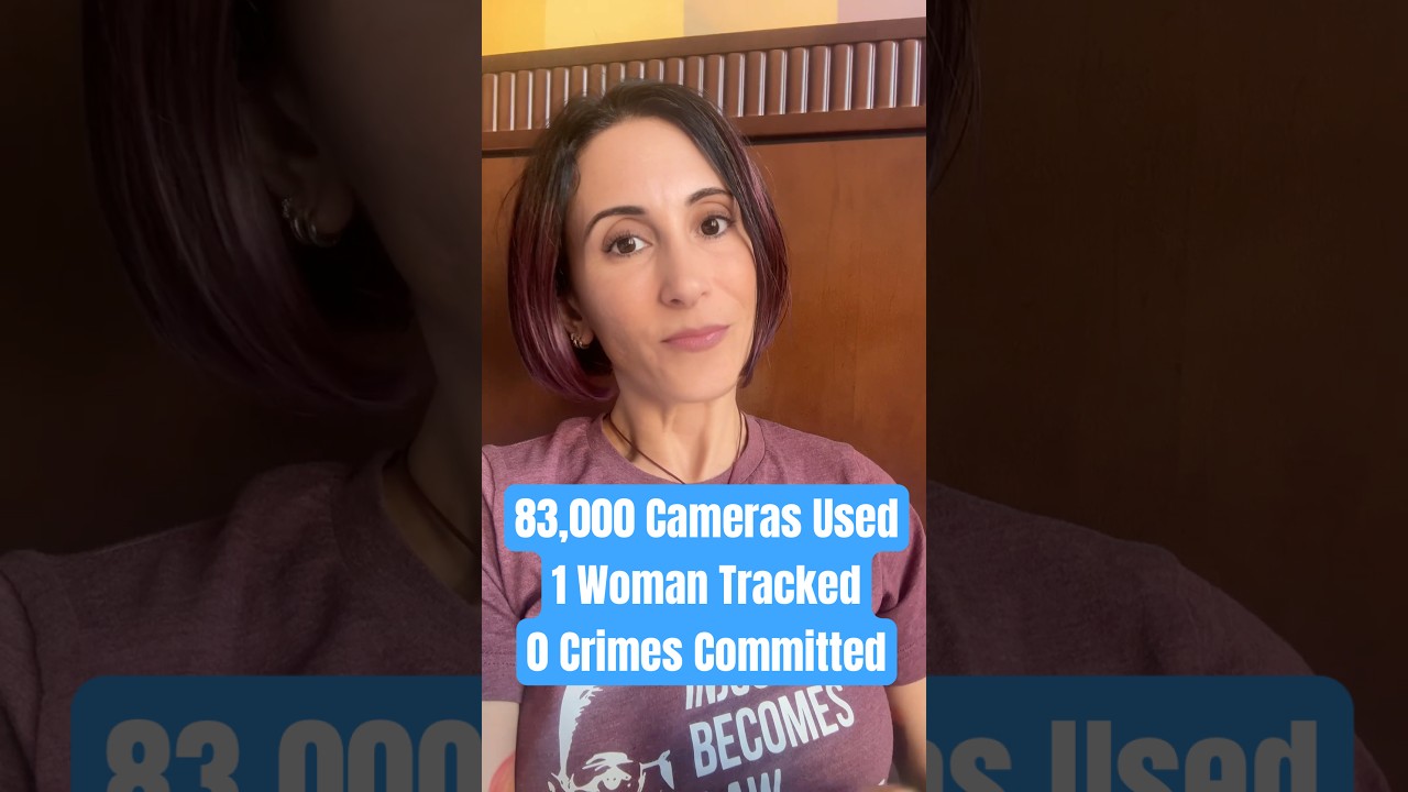 83,000 Cameras Used, 1 Woman Tracked, 0 Crimes Committee | Political Satire