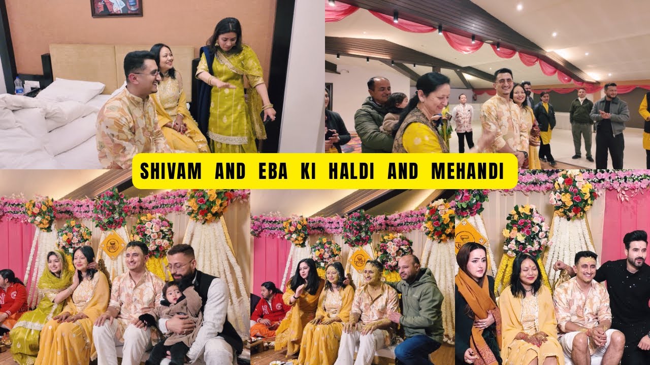 Finally Sabhi Family Members Aagaye Function Mai // Shivam And Eba Ki Haldi And Mehadi 