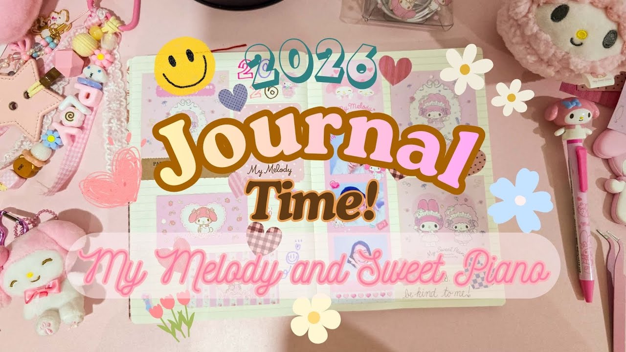 ✏️ep.1 Journal time!📖 Newyear 2026✨️My Melody&Sweet Piano theme🩷