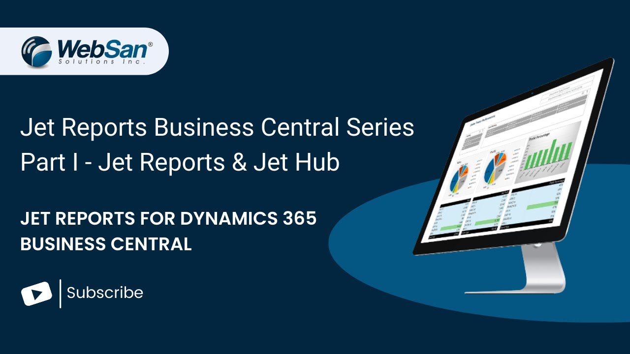 Jet Reports for Dynamics 365 Business Central Part 1 - Jet Reports and Jet Hub