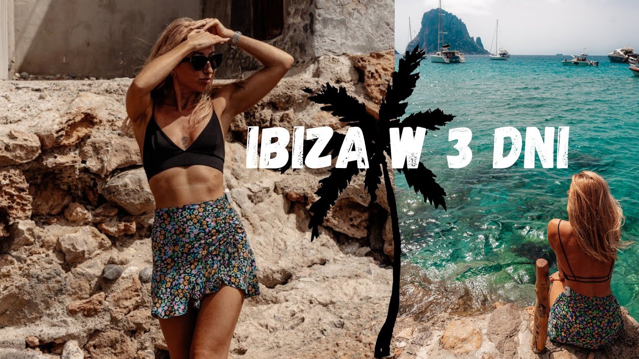 Co robić na Ibizie?#ibiza #hiszpania #vlog
