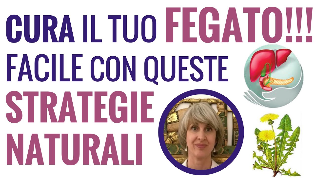 Disturbi del fegato E rimedi naturali - Videopillole di Naturopatia - Simona Vignali