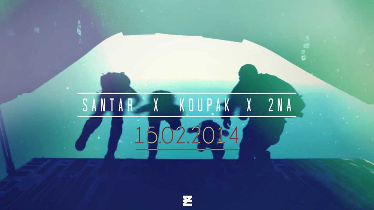 Santar x Koupak x 2Na - 15.02.2014