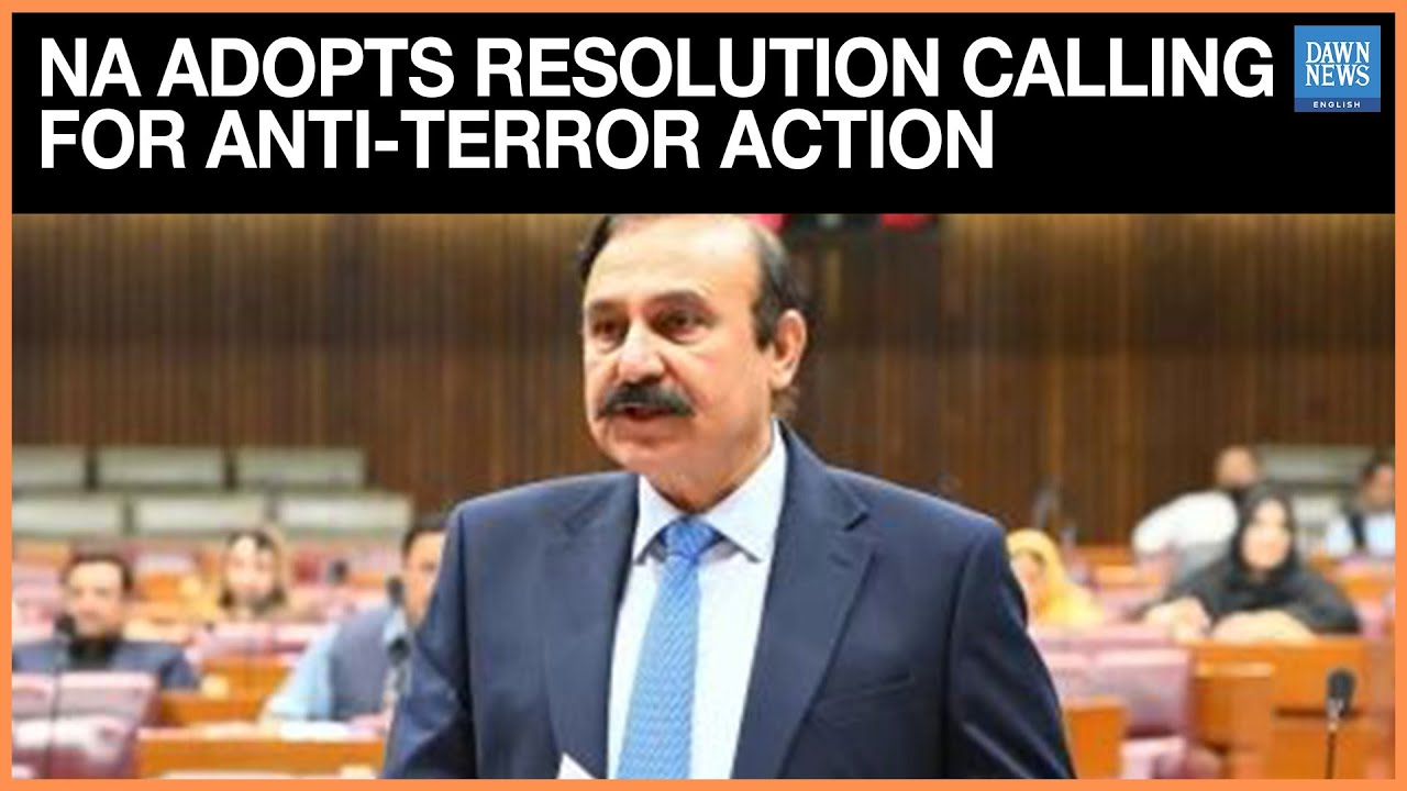 NA Adopts Resolution Calling For ‘Aggressive’ National Response Against Terrorism’s Sponsors