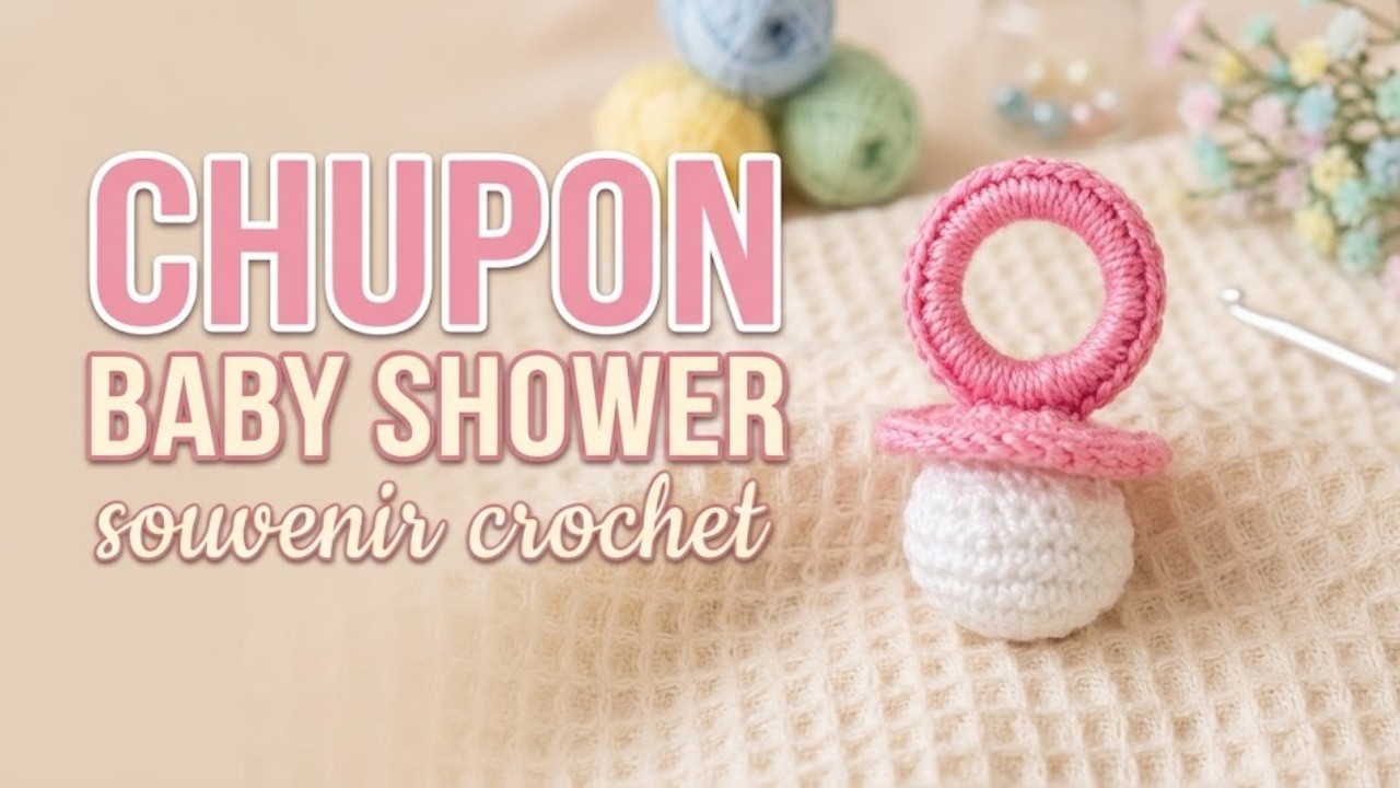 CHUPÓN para BABY SHOWER (Souvenir) 👶😍