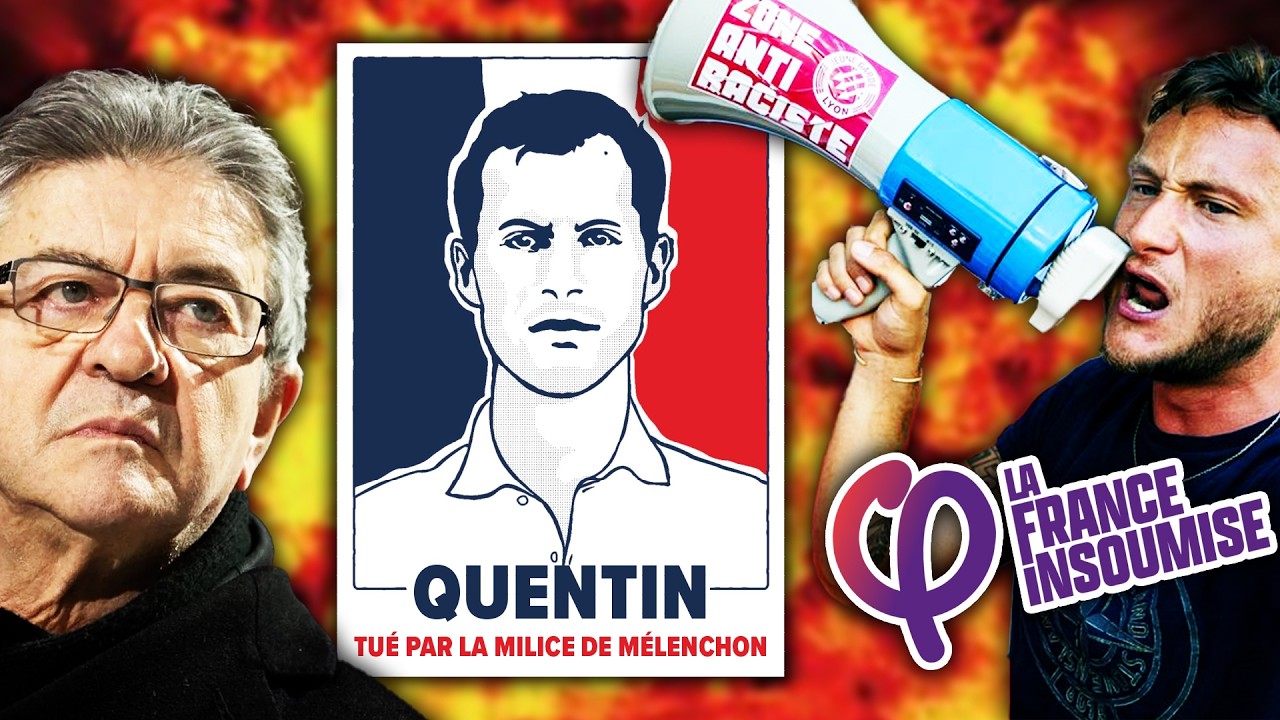 Quentin : M&eacute;lenchon et LFI complices et responsables du drame !