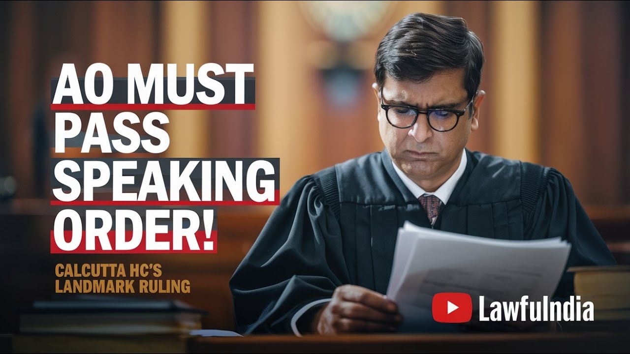 AO Must Pass Speaking Order on Assessee's Objections to Reassessment: Calcutta HC