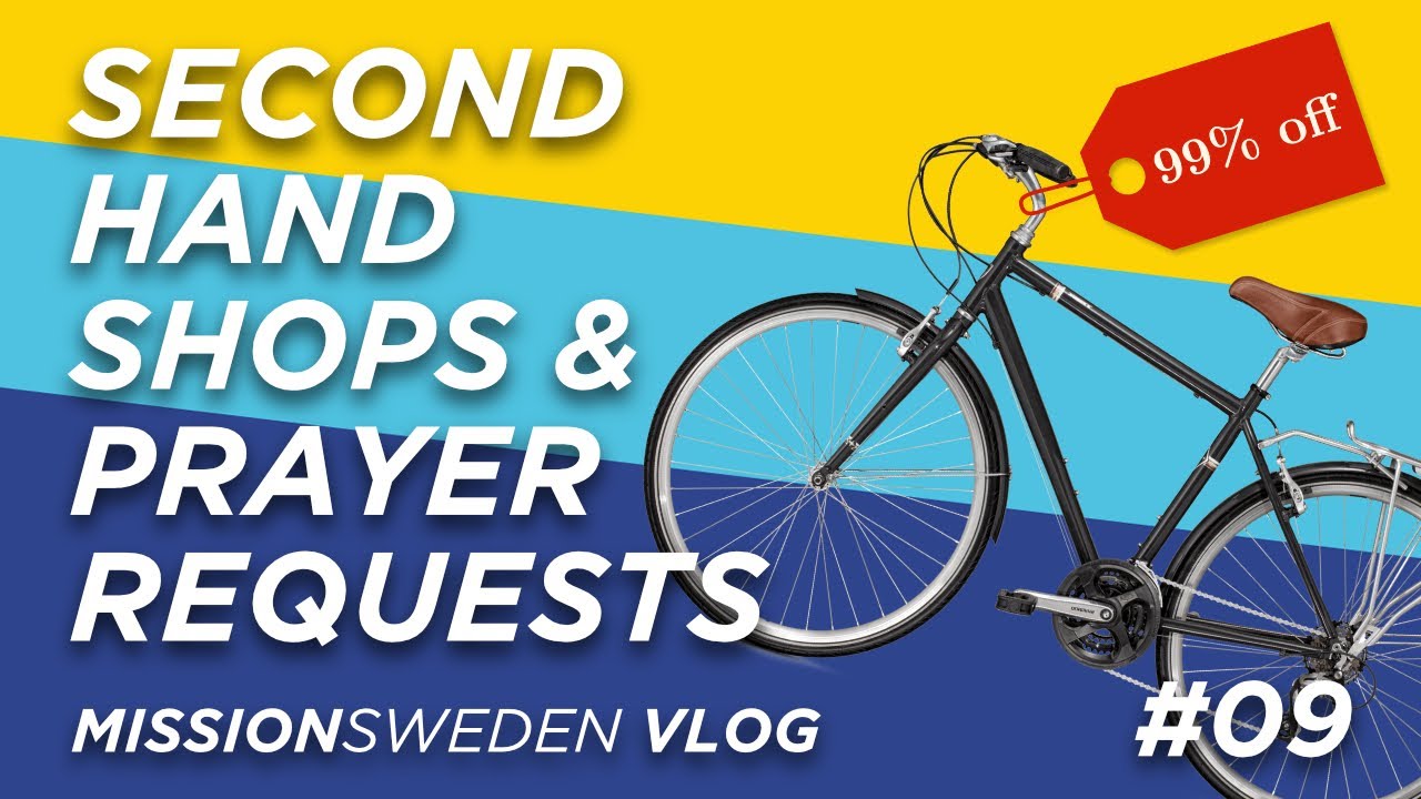 Swedish Second Hand shop and our latest prayer requests #09
