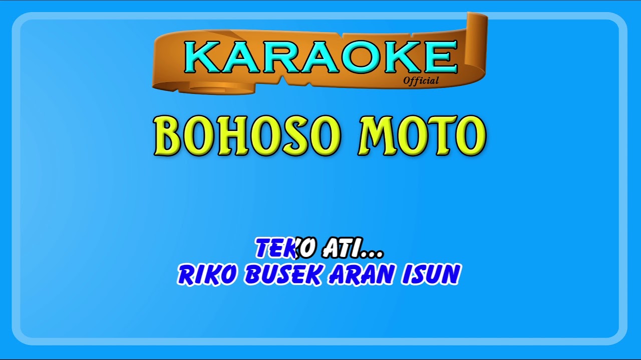 BOHOSO MOTO ~ karaoke
