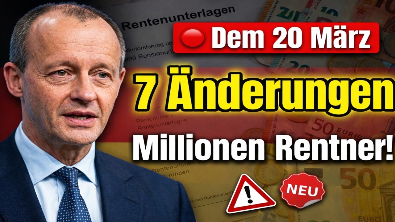🔴 Dem 20 März Renten News 2026 7 Änderungen für Millionen Rentner!