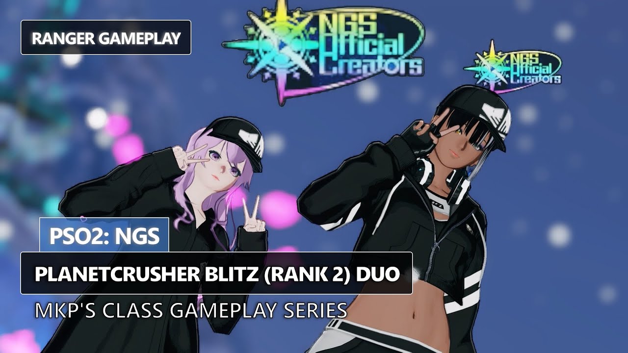 PSO2: NGS - Planetcrusher Blitz (Rank 2) - Duo (Ranger Gameplay)