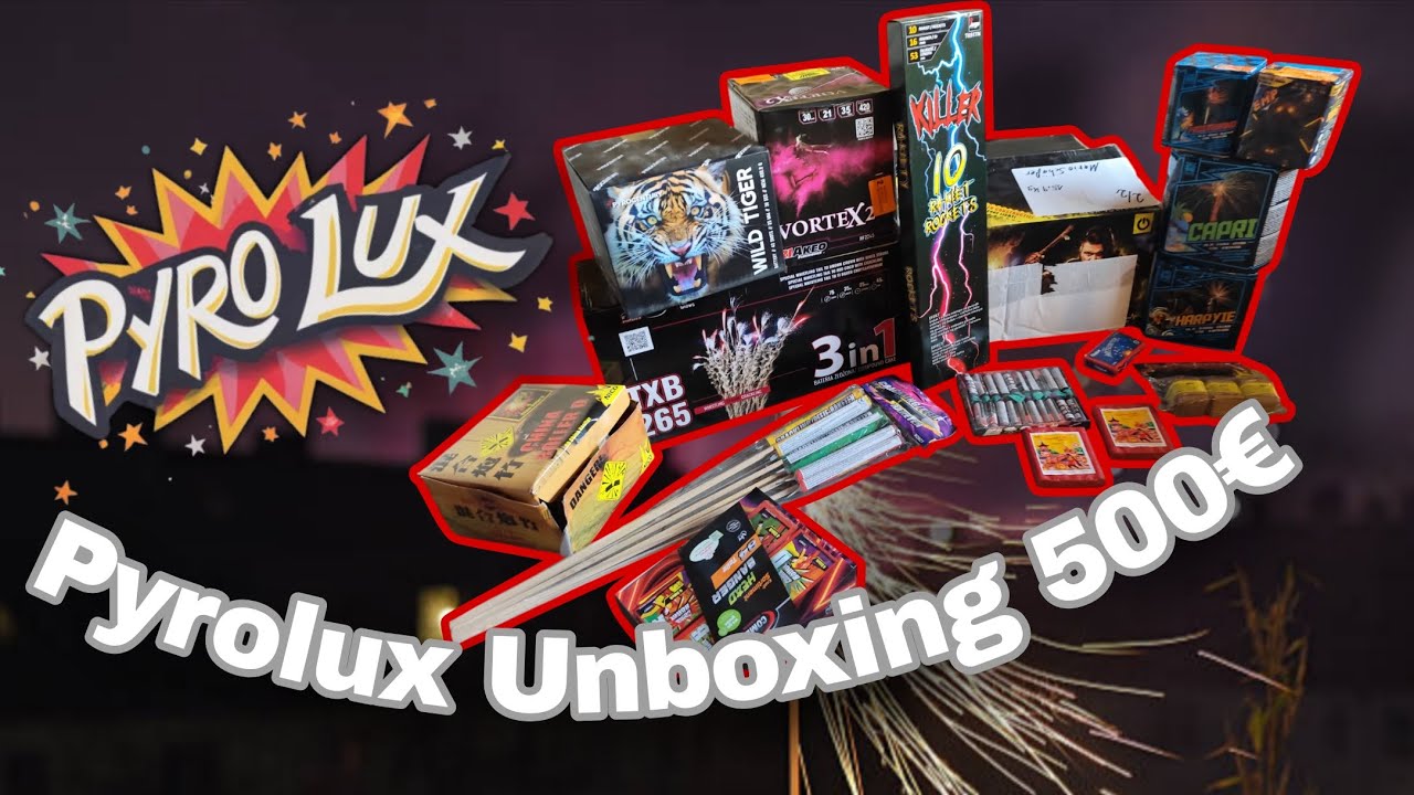 Pyrolux Bestellung Unboxing 500 Euro 2025 Pyro Lover