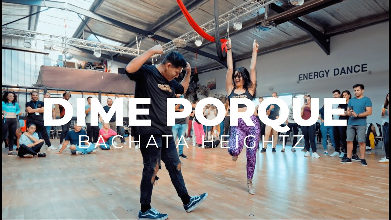 DIME PORQUE - BACHATA HEIGHTZ ( 🇵🇪LUIS ENRIQUE & ANDREA ALCAIDE🇪🇸 )