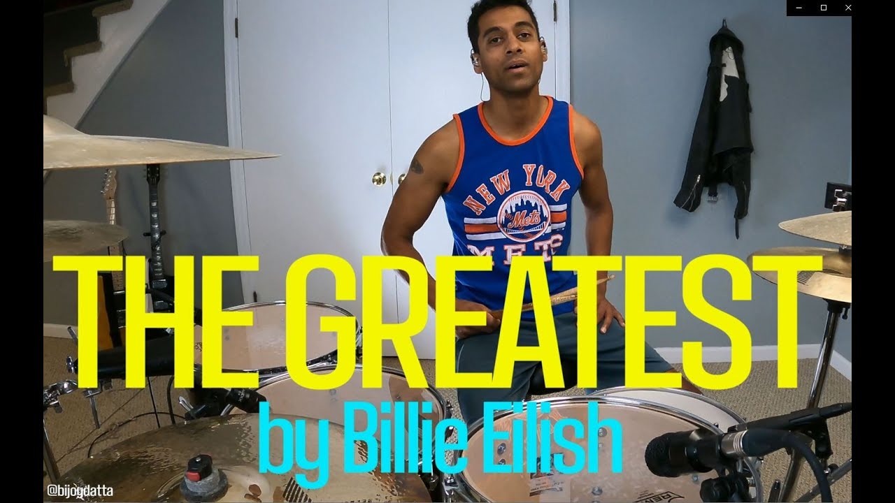 The Greatest by Billie Eilish (drum cover)
