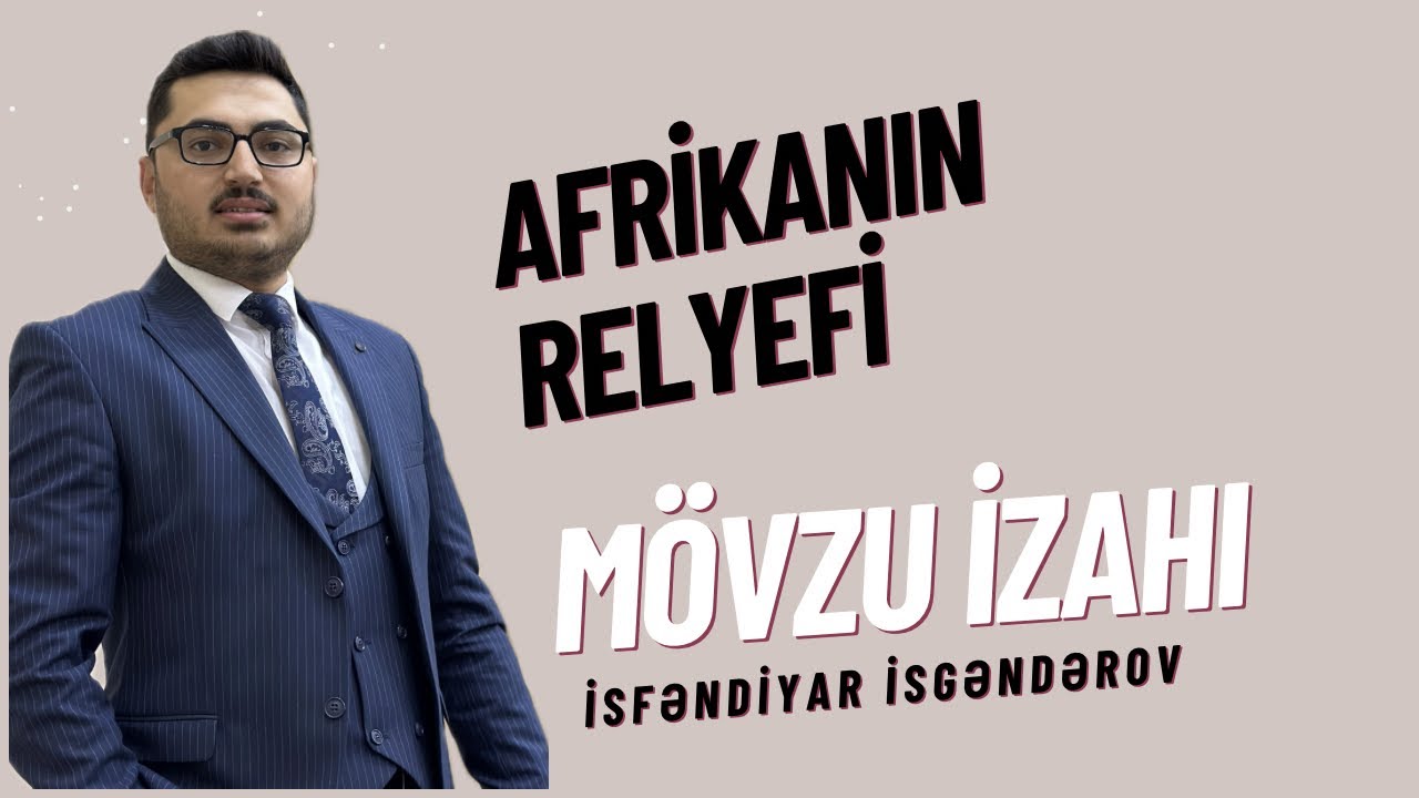 Coğrafiya| Afrikanın relyefi və faydalı qazıntıları (Abituriyentlər üçün)