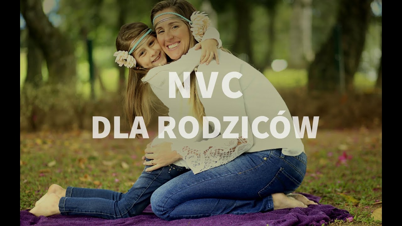 Webinar: Porozumienie bez przemocy [NVC] dla rodzic&oacute;w
