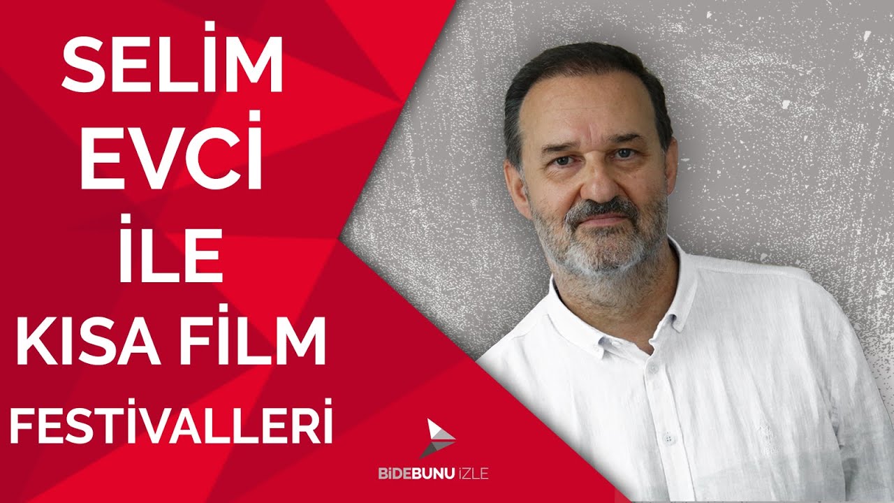 Selim Evci ile Kısa Film Festivali | Sekans