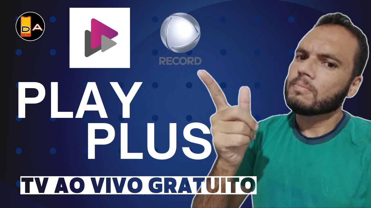 TV Record ao vivo - Conhe&ccedil;a o PlayPlus