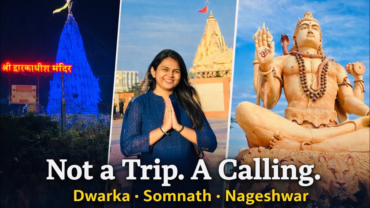 Not a Trip. A Calling. | Dwarka • Somnath • Nageshwar